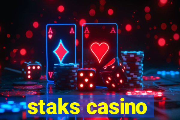 staks casino